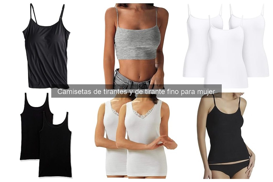 Alternativas a camisetas de tirantes para mujer
