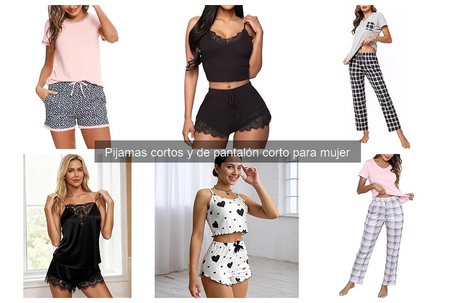 Alternativas a los Pijamas Cortos para Mujer: Estilos y Opciones