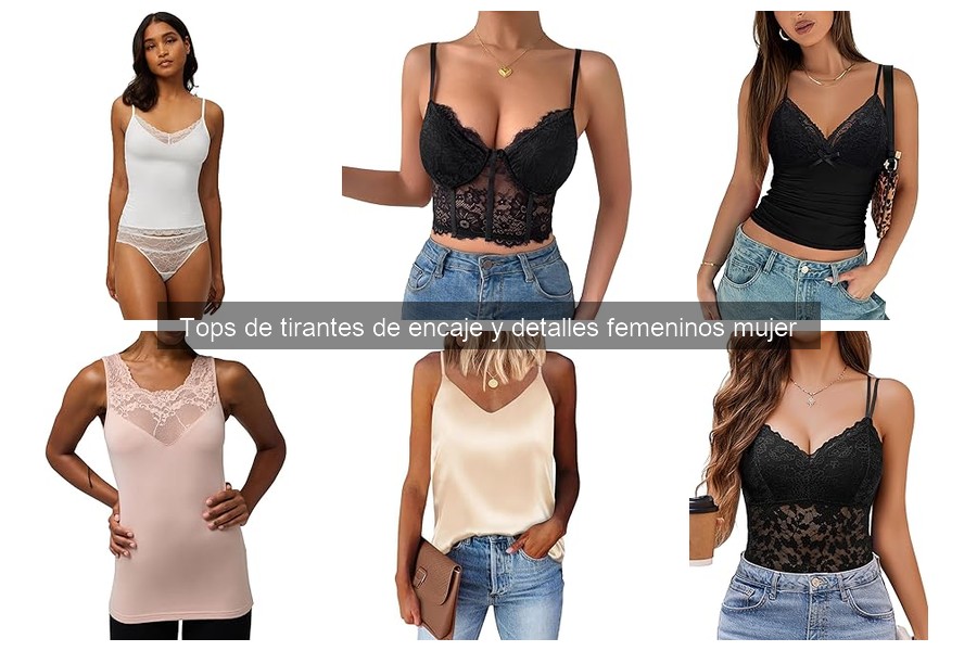 Alternativas a Tops de Tirantes de Encaje para Eventos Formales