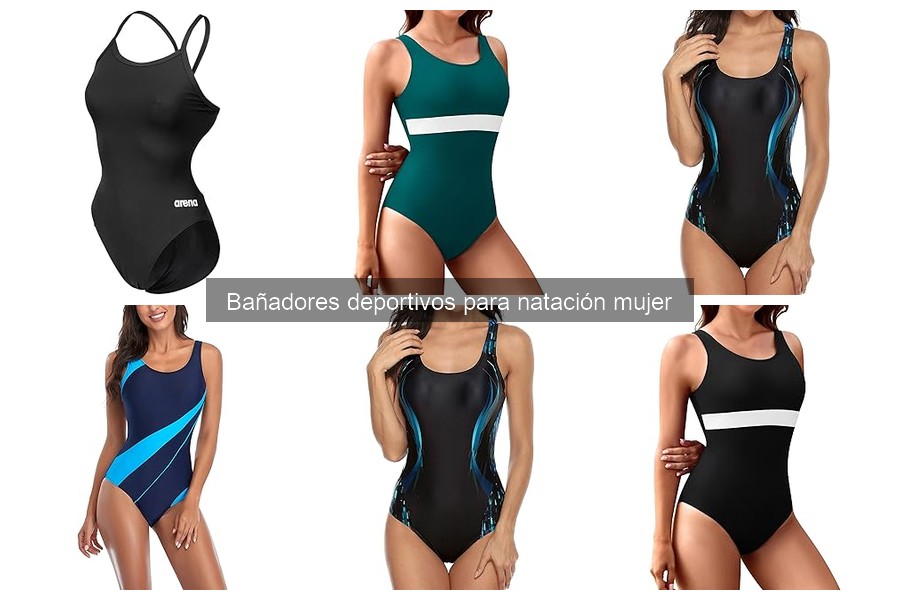 Bañadores deportivos para natación mujer: características clave