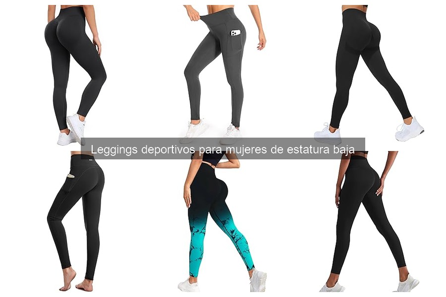Beneficios de los leggings deportivos para mujeres bajas