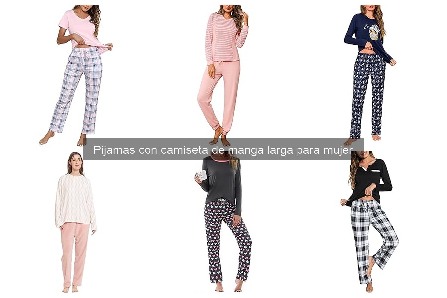 Beneficios de los Pijamas con Camiseta de Manga Larga para Mujer