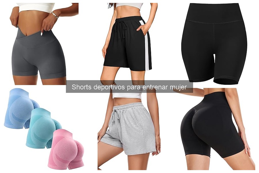 Beneficios de usar shorts deportivos para entrenar mujer