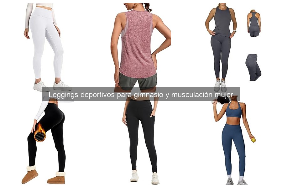 Cómo Combinar Leggings Deportivos para Mujer en Tu Outfit