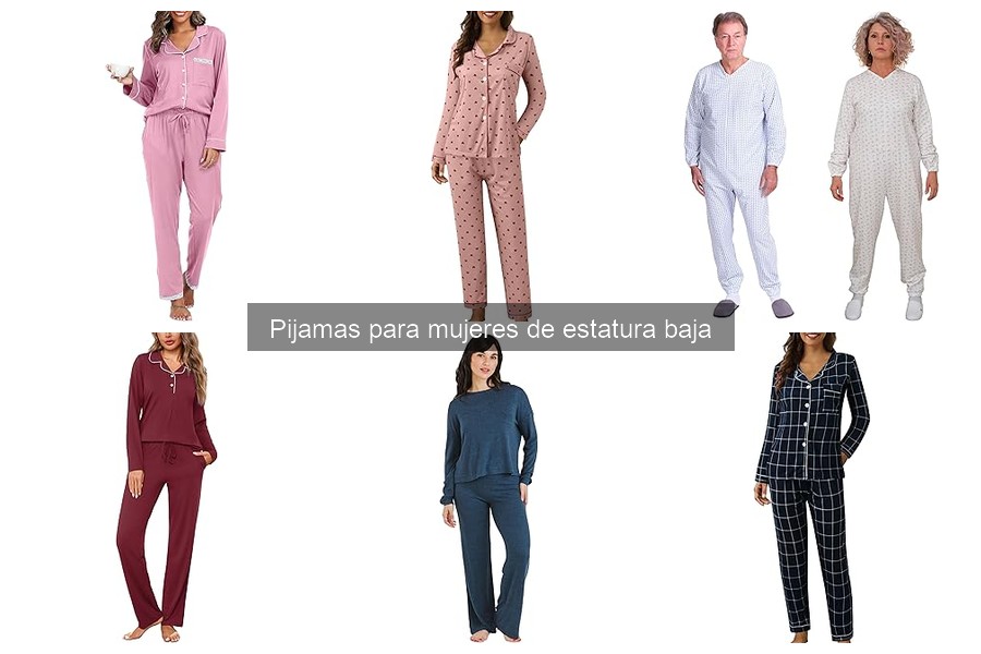 Cómo cuidar pijamas para mujeres de estatura baja