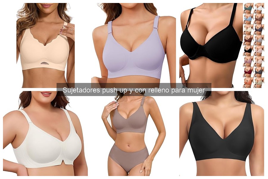 Cómo cuidar y mantener tus sujetadores push up de mujer