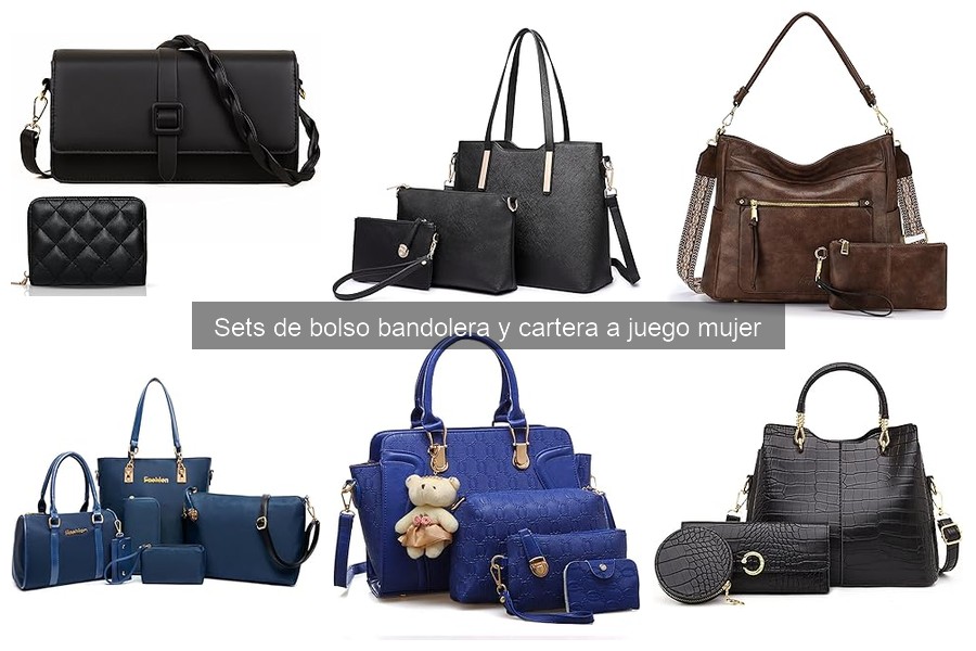 Cómo elegir el mejor set de bolso bandolera y cartera a juego