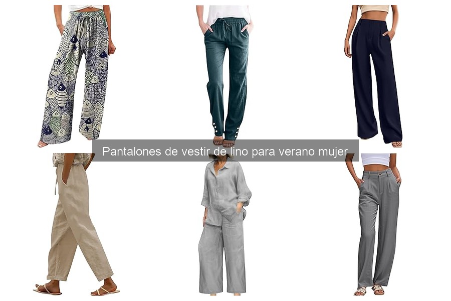 Cómo elegir pantalones de vestir de lino para mujer