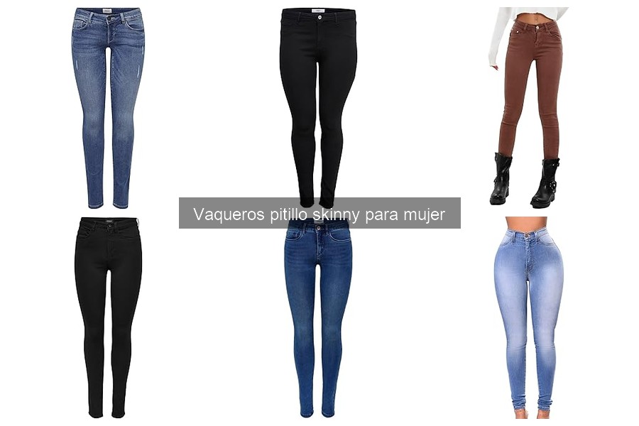 Cómo elegir vaqueros pitillo skinny ideales para tu cuerpo