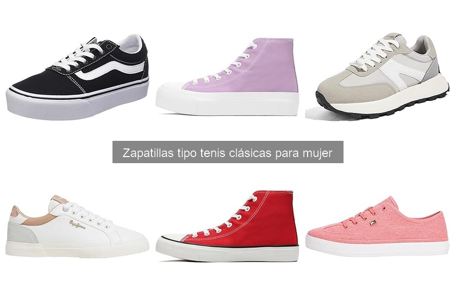 Cómo elegir zapatillas tipo tenis clásicas para mujer