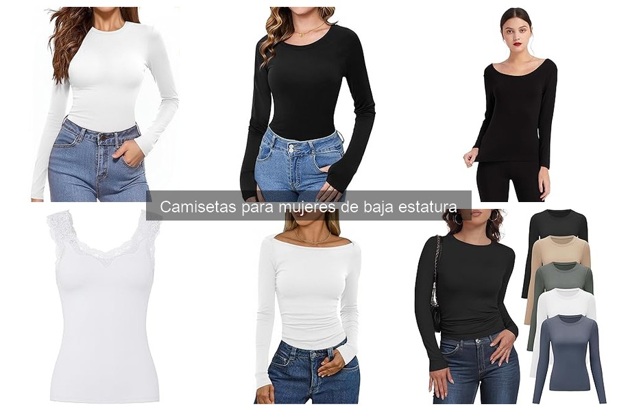 Comparativa de camisetas para mujeres de baja estatura