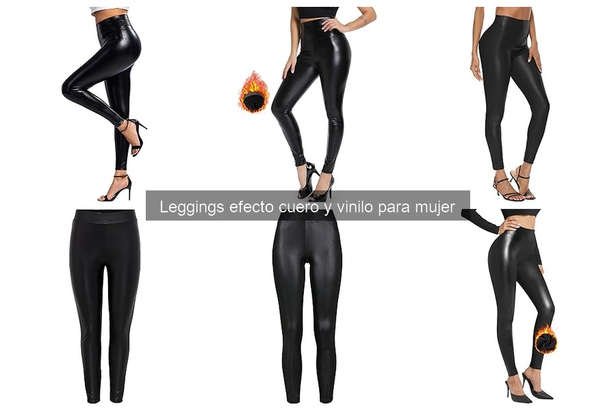 Comparativa de leggings efecto cuero, vinilo y tela para mujer