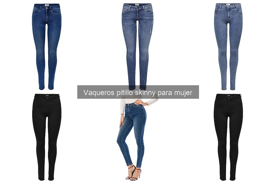 Comparativa de precios de vaqueros pitillo skinny para mujer