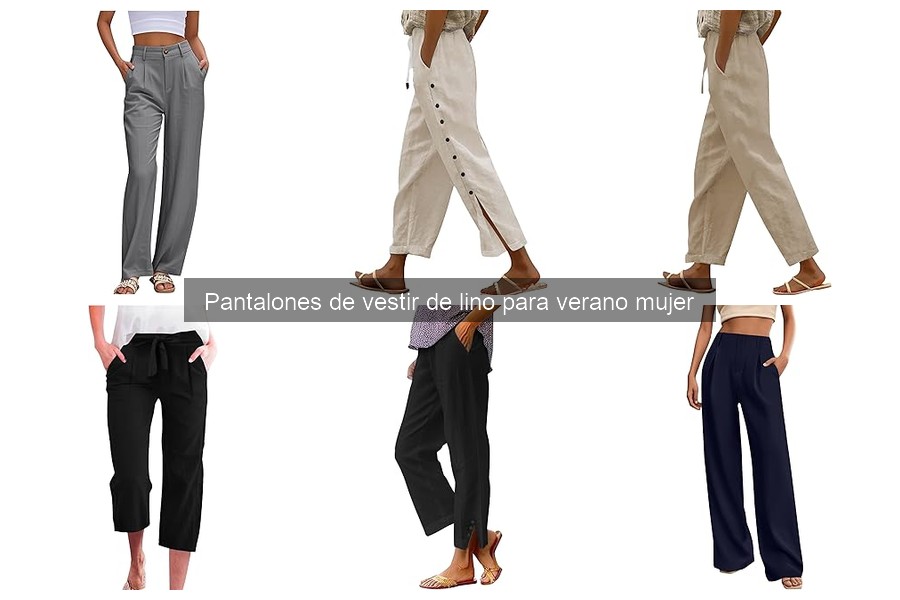 Cuidado y mantenimiento de pantalones de lino para mujer