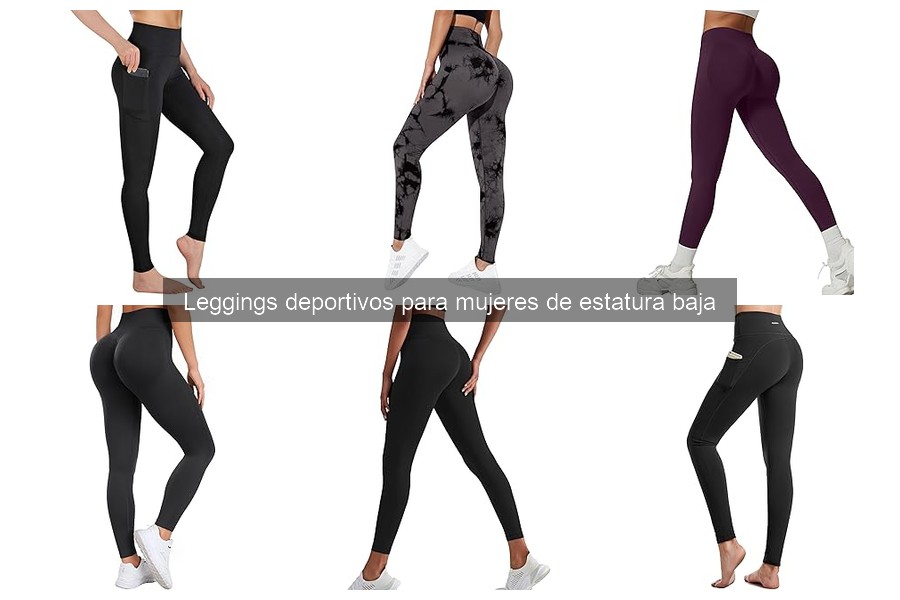Errores comunes al elegir leggings deportivos para mujeres bajas