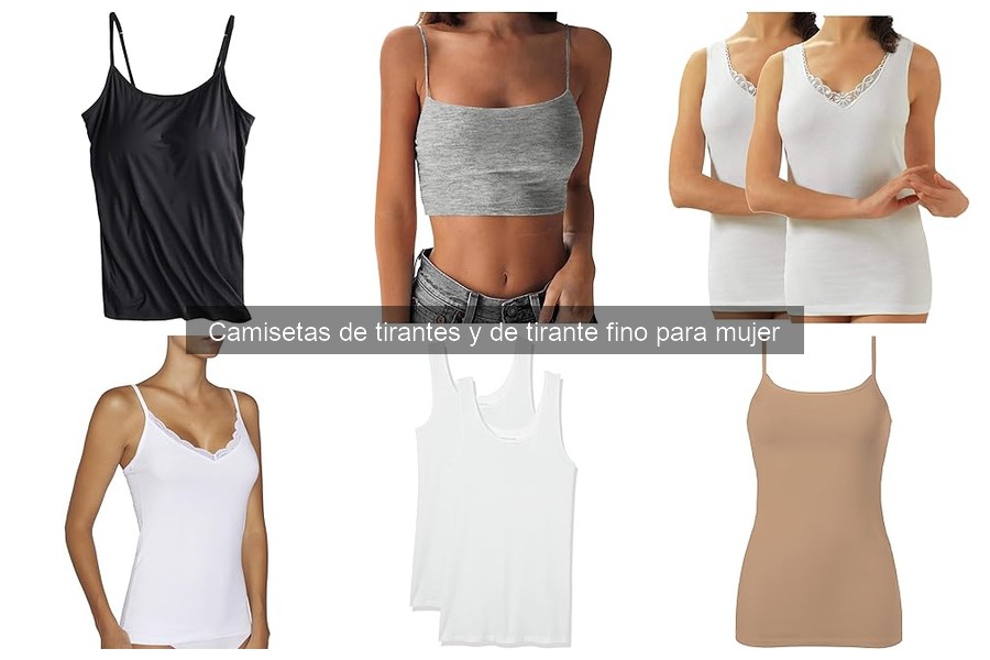 Guía de compra: Camisetas de tirantes para mujer