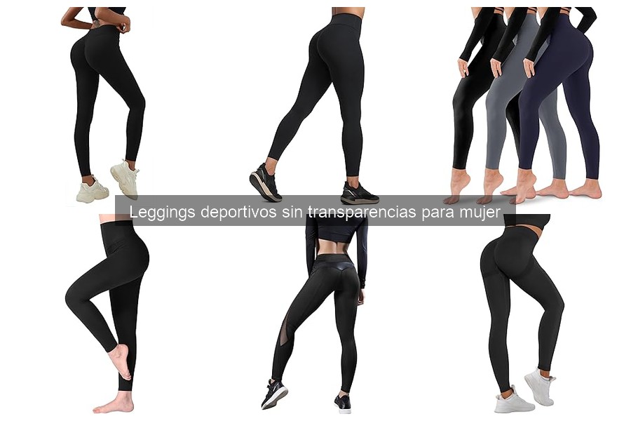 Guía de compra de leggings deportivos sin transparencias para mujer