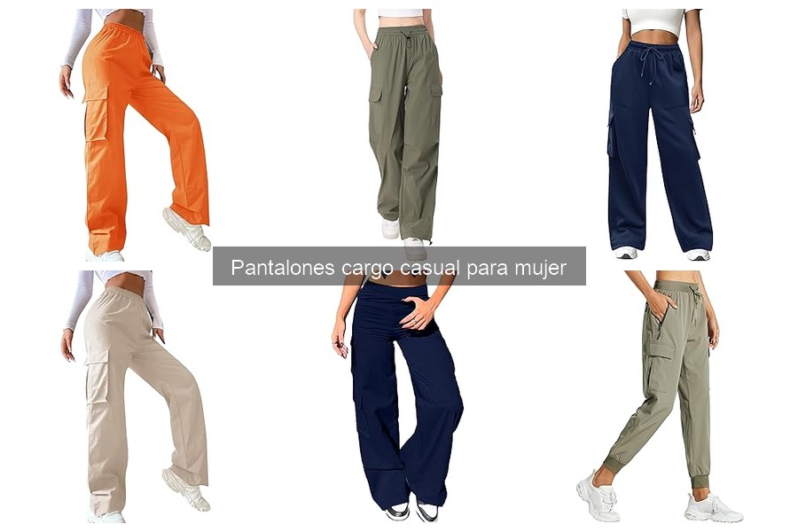 Guía de compra de pantalones cargo casual para mujer