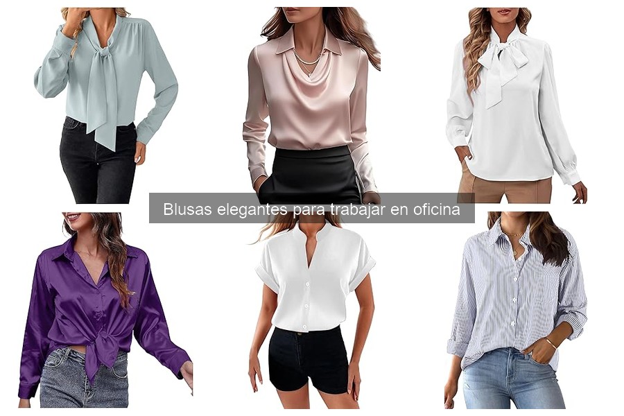 Guía para elegir blusas elegantes para trabajar en oficina