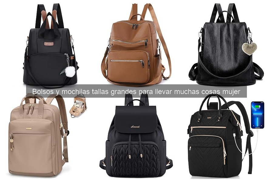 Guía para elegir bolsos y mochilas grandes para mujeres