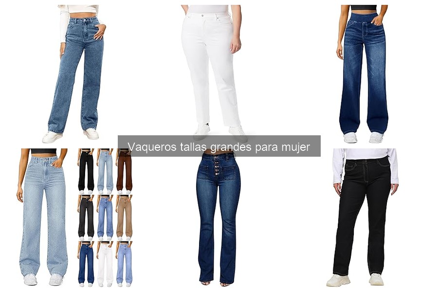 Guía para elegir vaqueros tallas grandes que favorezcan tu figura