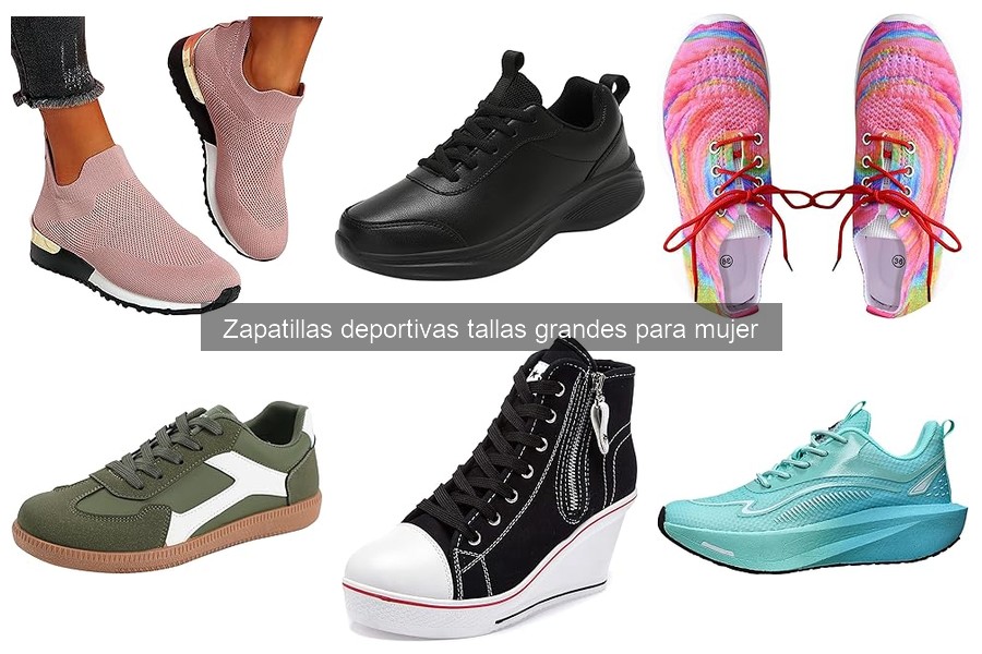 Importancia de Elegir Zapatillas Deportivas Tallas Grandes