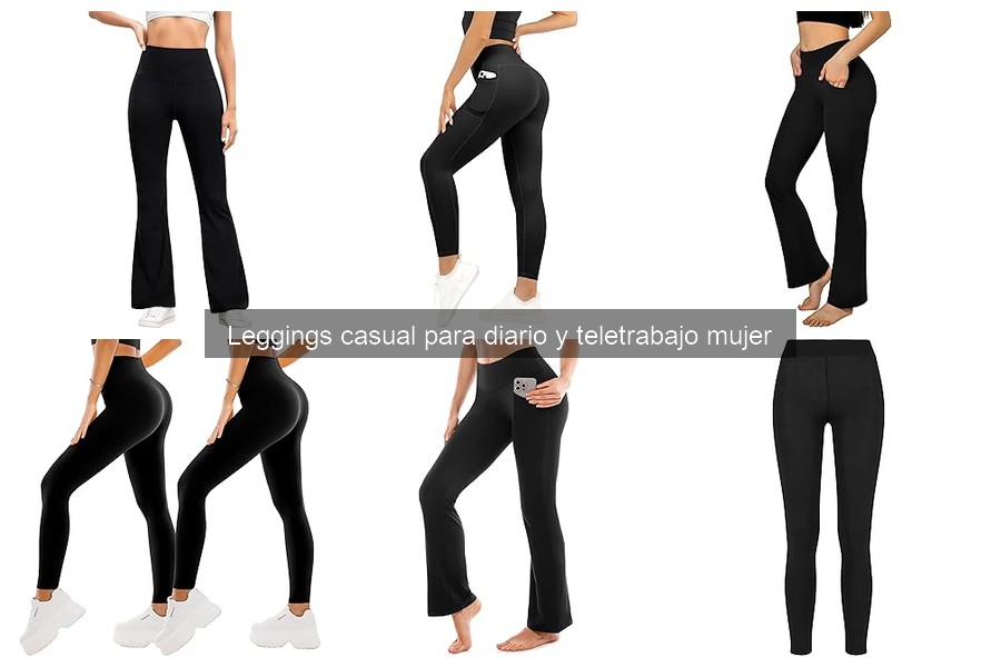 Leggings casual para teletrabajo: definición y características