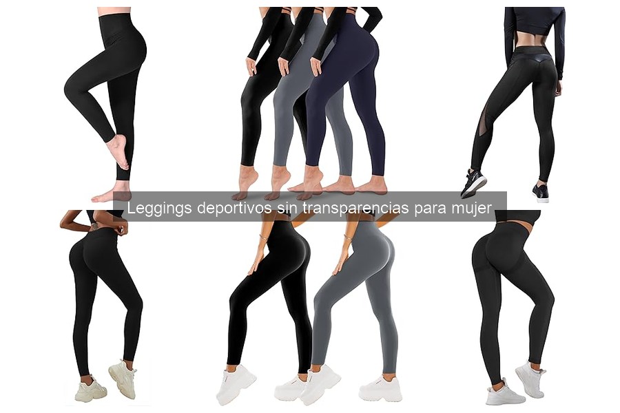 Leggings deportivos sin transparencias para entrenamientos intensos