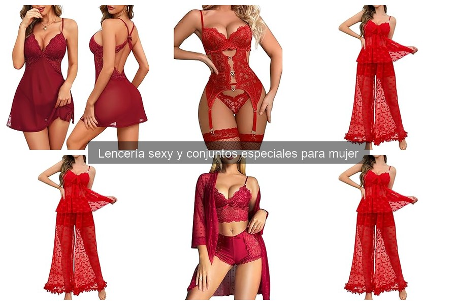 Lencería sexy para cada ocasión: guías y estilos recomendados