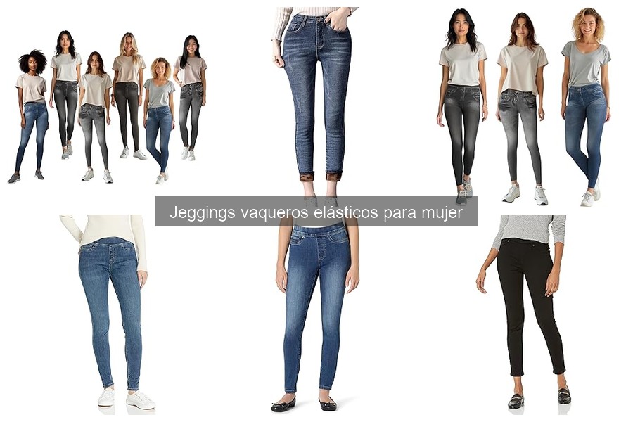 Looks ideales con jeggings vaqueros elásticos para mujer