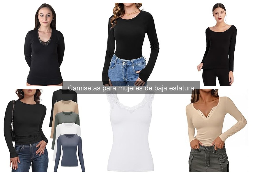 Mejores camisetas para mujeres de baja estatura en 2023