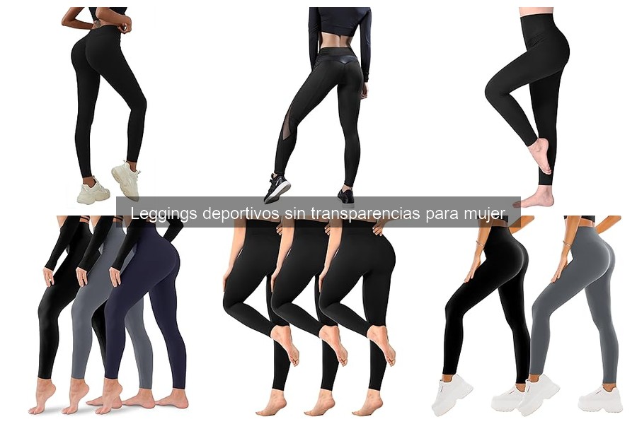 Mejores leggings deportivos sin transparencias para mujer