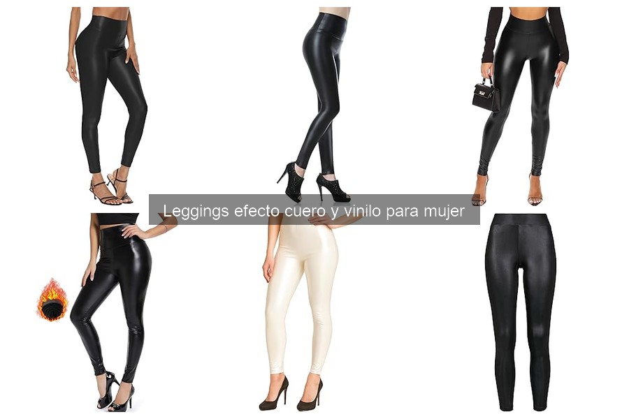 Mejores leggings efecto cuero y vinilo para salir de noche