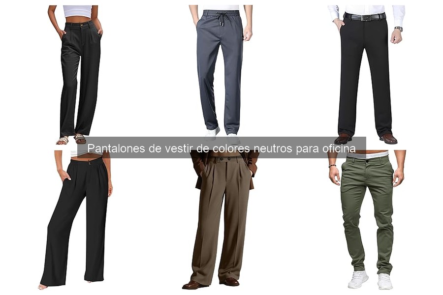 Mejores marcas de pantalones de vestir neutros para oficina