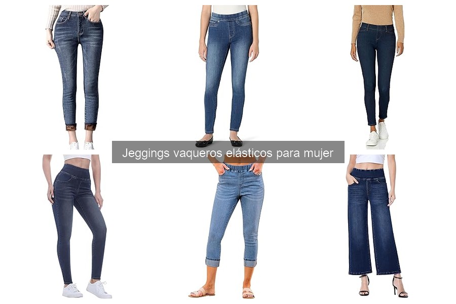 Mejores ofertas en jeggings vaqueros elásticos para mujer