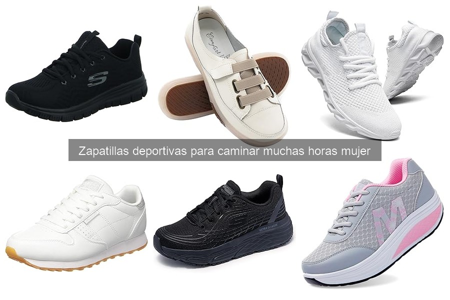 Mejores zapatillas deportivas para caminar horas cómodamente