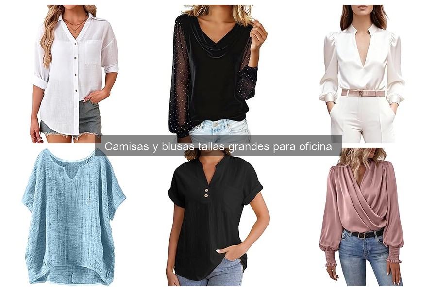 Opiniones sobre camisas y blusas tallas grandes para oficina