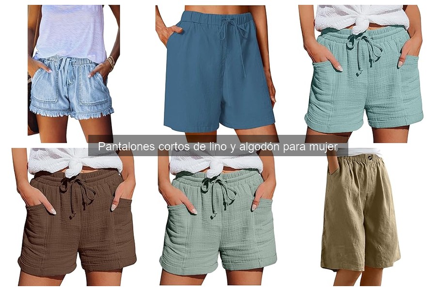 Opiniones sobre pantalones cortos de lino y algodón para mujer