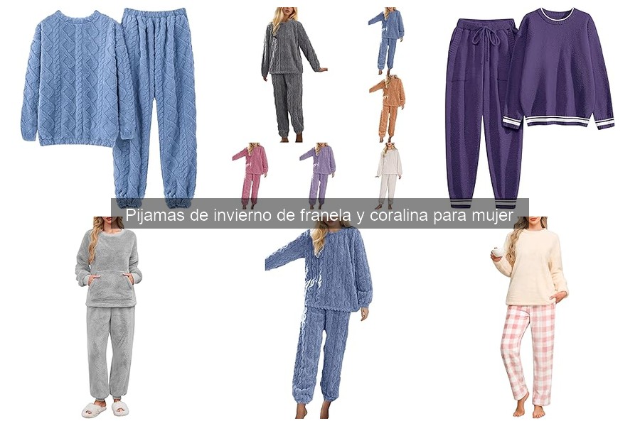 Opiniones sobre Pijamas de Franela y Coralina para Mujer