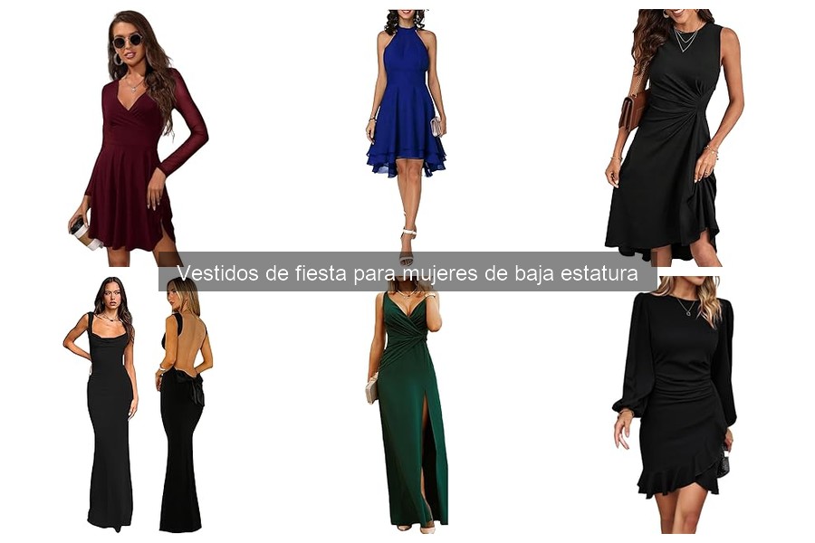 Opiniones sobre vestidos de fiesta cortos para mujeres bajitas