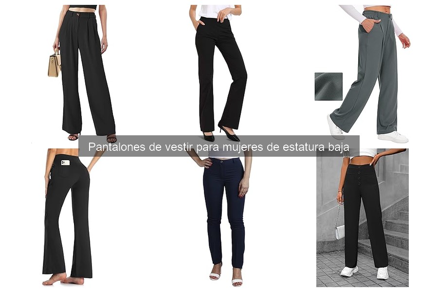 Pantalones de Vestir para Mujeres de Estatura Baja en Ocasiones
