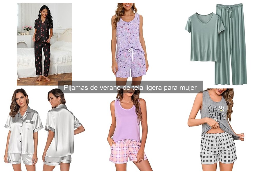Pijamas de verano de tela ligera para mujer: ¿Qué son?