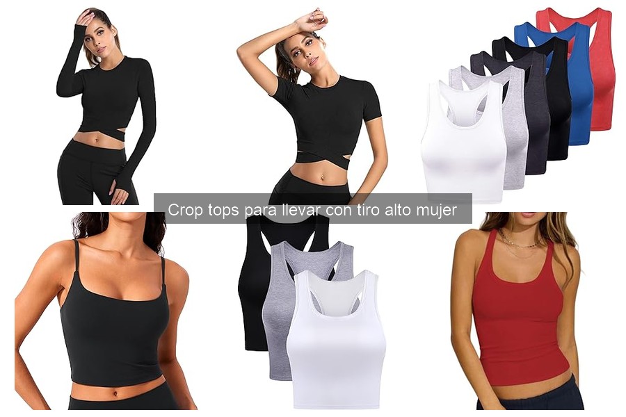 Problemas Comunes al Usar Crop Tops con Tiro Alto