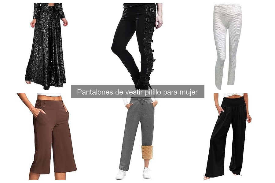 Problemas comunes con pantalones de vestir pitillo para mujer