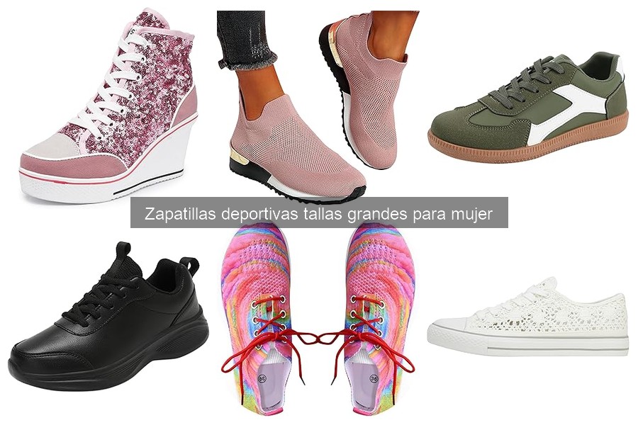 Problemas comunes con zapatillas deportivas tallas grandes