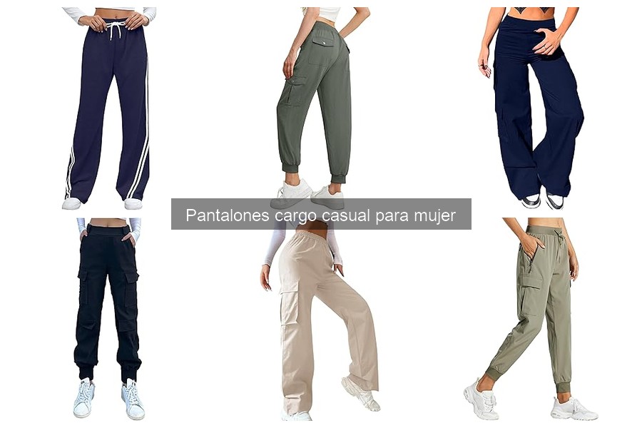Problemas comunes de los pantalones cargo casual para mujer