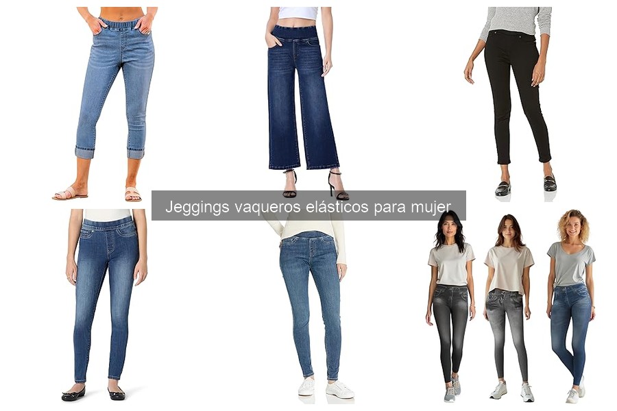 ¿Qué son los jeggings vaqueros elásticos para mujer?