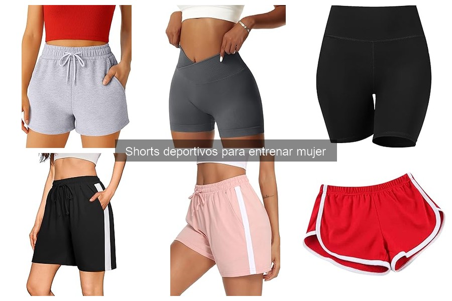 Shorts deportivos para mujer para cada deporte