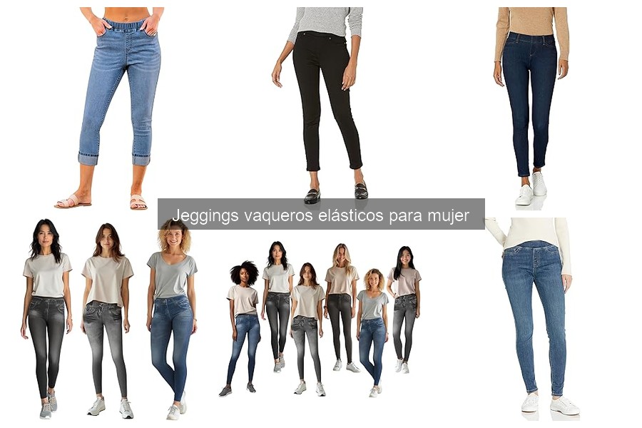 Soluciones si tus jeggings vaqueros elásticos no quedan bien