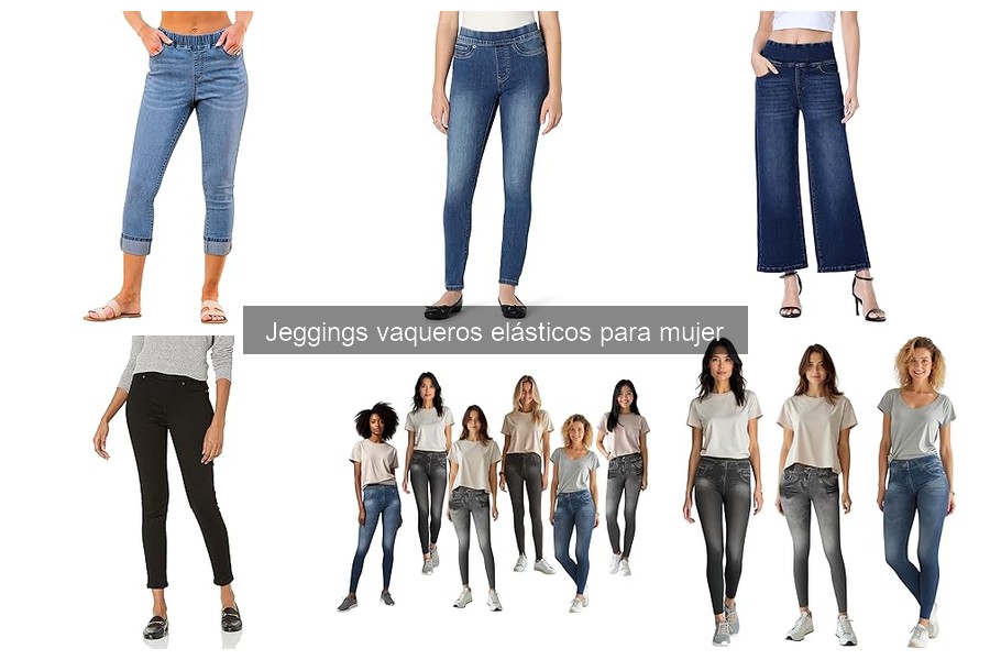 ¿Son cómodos los jeggings vaqueros elásticos para todo el día?